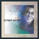 Elymar Santos - Quem Sera