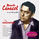 Manolo Caracol - Voz Del Pueblo Mirabr s