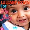 Lullaby Prenatal Band - Rejoice the Lord is King