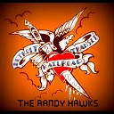 The Randy Hawks - Beautiful Glow