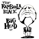 The Ram Boola Black - Down That Road