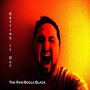 The Ram Boola Black - Weighs On Me