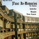 JFunc - Re Memories Soledrifter Remix