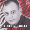 Mohamed El Berkani - Mchit natssatta