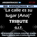 Argentracks - La Calle es su Lugar In the Style of G I T Instrumental…