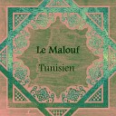 Le Malouf Tunisien - Jaa zaman al inchirah