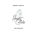 Robert Abigail - Hearts Collide Partycapture Remix