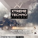 Matt Krilert - Who Is She Tonny Beat Remix