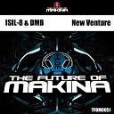 ISIL 8 D M B - New Venture Original Mix