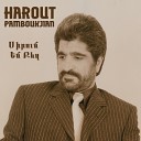 Harout PAMBOUKJIAN - Yes Doon Em Gnoom