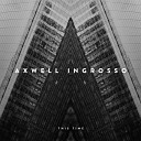 Axwell Ingrosso - This Time Original Mix