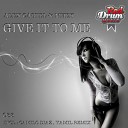 Alex Castel Mhek - Give It To Me Yamil Remix