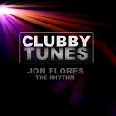 Jon Flores - The Rhythm Original Mix