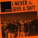 Timazz Checky feat WeedyBrothers Yangstardam - I Never Give a Sh t