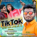 Chandresh Mundhwa - Tiktok Ma Roj Nava Nakhra Kare Chhe