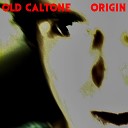 Old Caltone - Origin