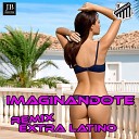 Regen Boy y Don B - Imaginandote Remix Extra Latino