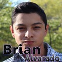 Brian Alvarado - No Puedo Olvidarla En Vivo