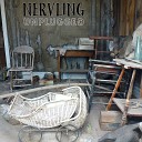 Nervling - This Is My Life Unplugged