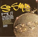 So Solid Crew feat Face Kaish - Friend Of Mine