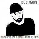 Dub Mars - No Questions