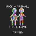 Rick Marshall - This Is Love Original Mix