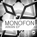 Monofon - Avalon Original Mix