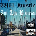 Will Hustle - Get Em