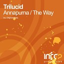 Trilucid - The Way Original Mix