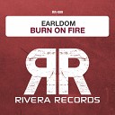 Earldom - Burn On Fire Radio Edit