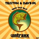 Triston Dave PL - Drop That Bass Original Mix