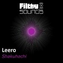 LEERO - Shakuhachi Original Mix