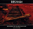 32Crash - Lone Ranger Sebastian R Komor Mix