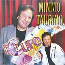 Mimmo Taurino - Nun te telefono cchiu