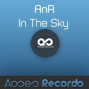 AnR - In The Sky Original Mix