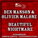 Ben Manson Olivier Malone - Beautiful Nightmare Ben Manson Olivier Malone Original…
