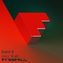 Saint X - Glo Original Mix