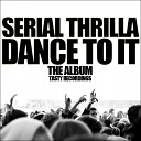 Serial Thrilla - This Feeling Original Mix