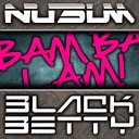 Miss Mixy - Black Betty DJ Big Lean Remix