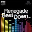 Renegade - Sinister Original Mix