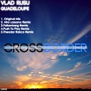 Vlad Rusu - Guadeloupe Push To Play Remix