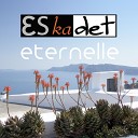 Eskadet feat Natalia Anchel Babanova - Eternelle
