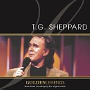 T G Sheppard - Do You Wanna Go to Heaven Rerecorded