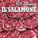 DJ Yankee feat GP Vox - Il salamone Dance Edit