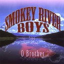 Smokey River Boys - Keep On The Sunny Side