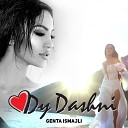 Genta Ismajli - Dy Dashni