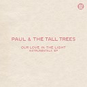 Paul The Tall Trees - She Comes Around Instrumental