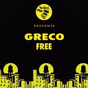 Greco - Free Original Mix