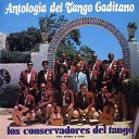 Los Conservadores del Tango - Tango De Pura Cepa 1956