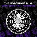 The Notorious B I G - Warning Club Mix 2014 Remaster